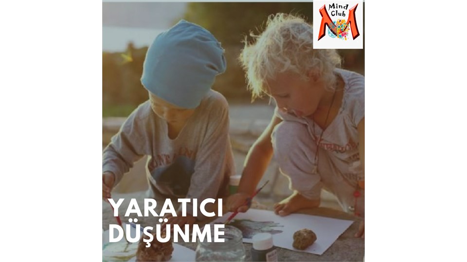 YARATICI DÜŞÜNME PROGRAMI 6-9 YAŞ