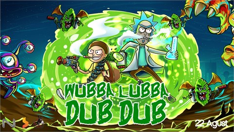 Wubba Lubba Dub Dub