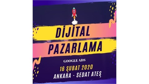 Dijital Pazarlama Eğitimi - Ankara Google Ads