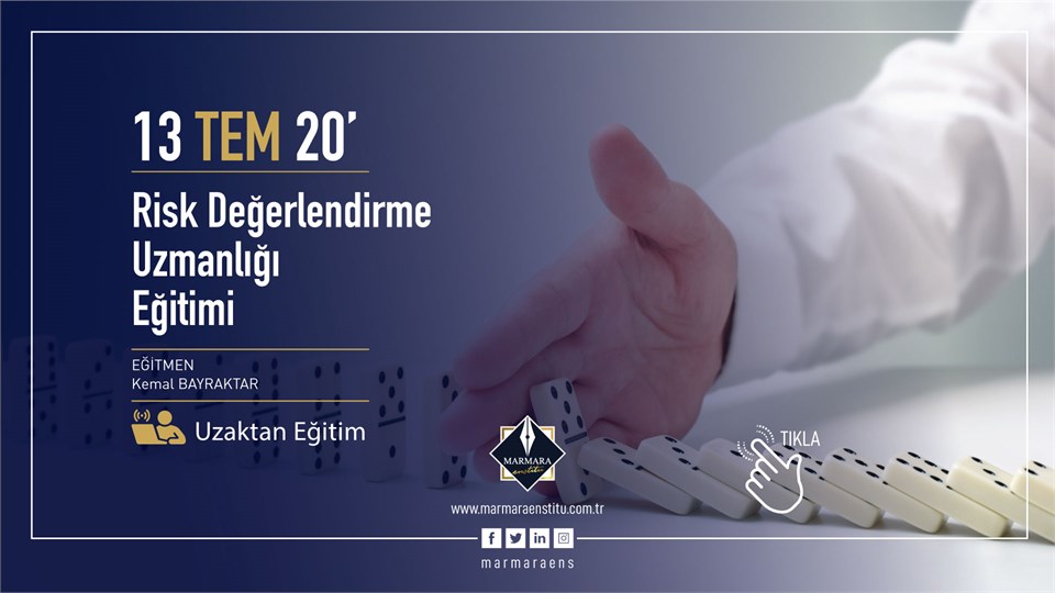 Risk Değerlendirme Uzmanlığı Eğitimi - Uzaktan Eğitim