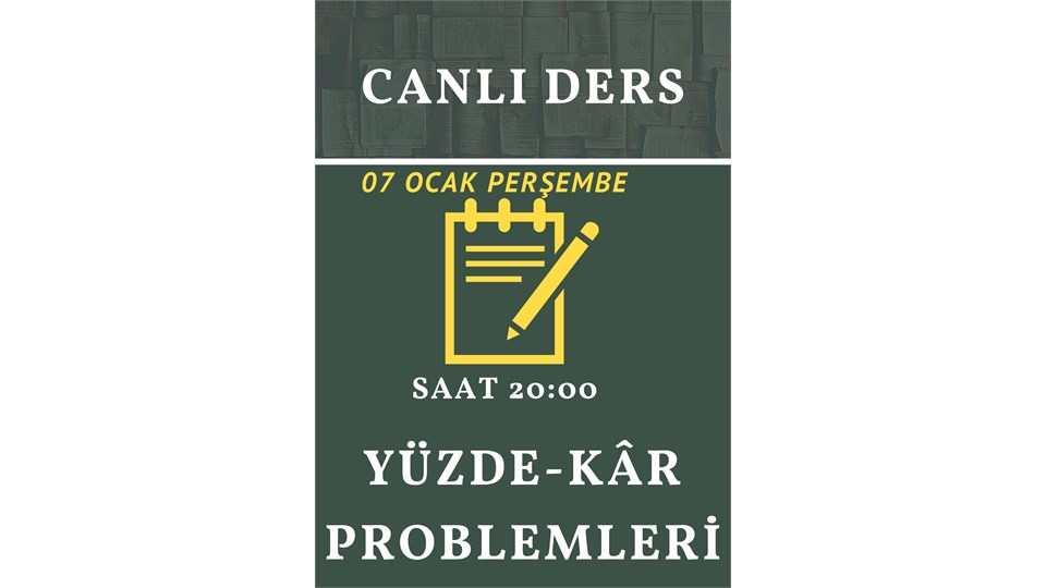 YÜZDE-KÂR PROBLEMLERİ KONU ANLATIMI CANLI DERSİ