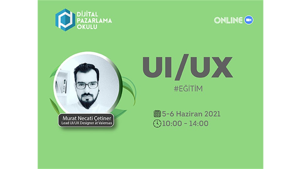 [Online] Kullanıcı Deneyimi Tasarımı (UI / UX) Eğitimi