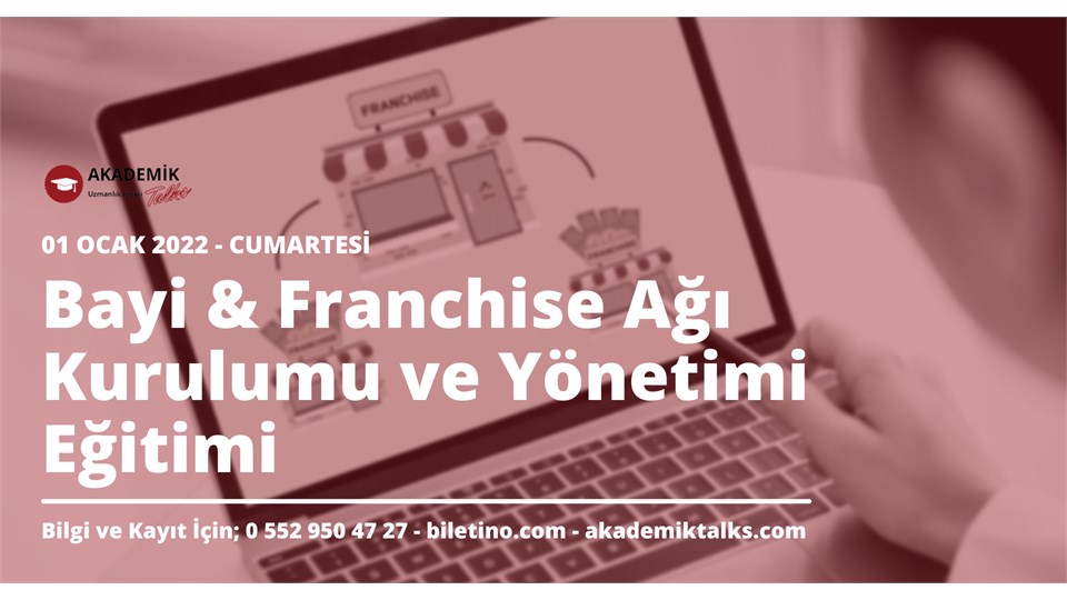 Bayi & Franchise Ağı Kurulumu ve Yönetimi Eğitimi