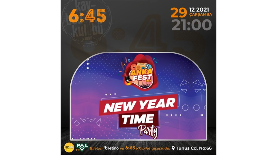 Anka Fest ile New Year Time Party (YILBAŞI PARTİSİ)