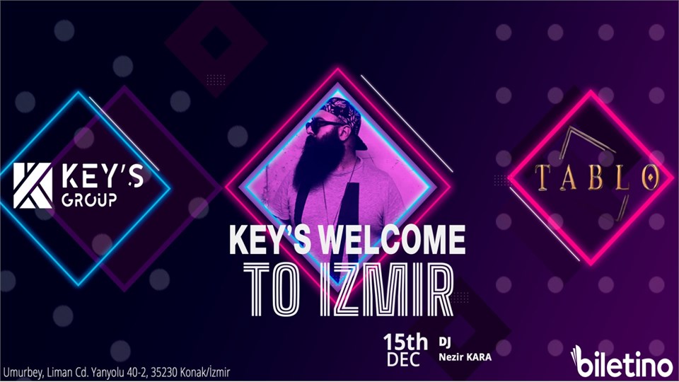 KEY’S WELCOME TO IZMIR 