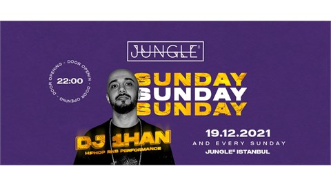 Jungle8Istanbul Sunday Night / 19.12.2021