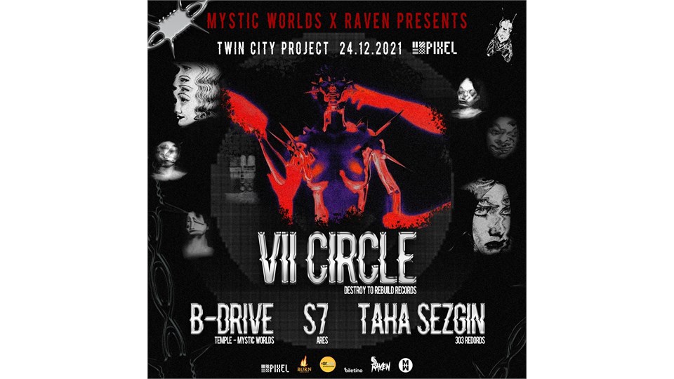 Raven x Mystic Worlds Presents Twin City Project: VII Circle