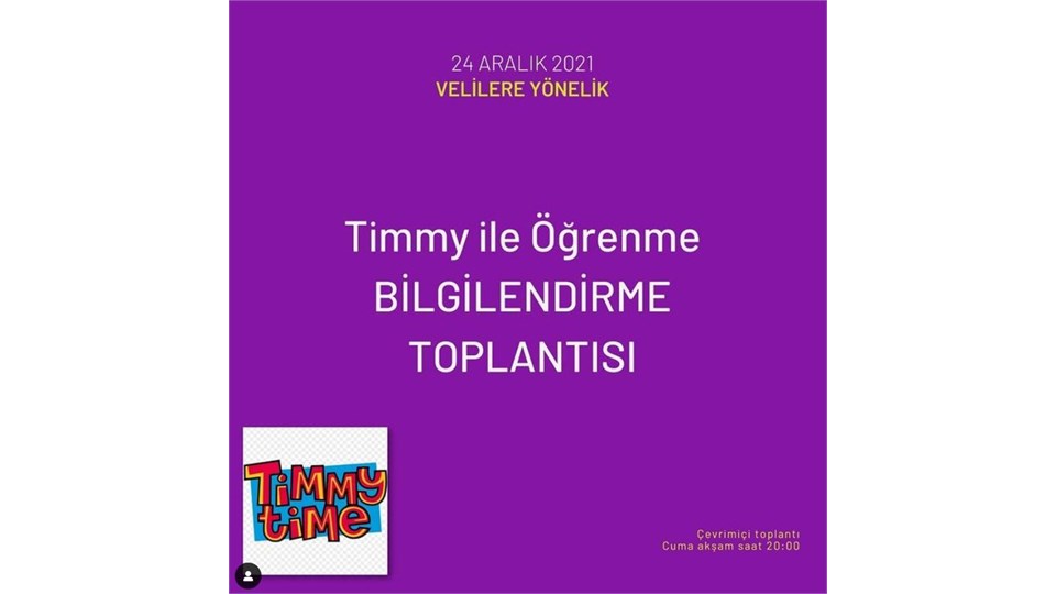 Timmy ile Öğrenme Bilgilendirme Toplantısı