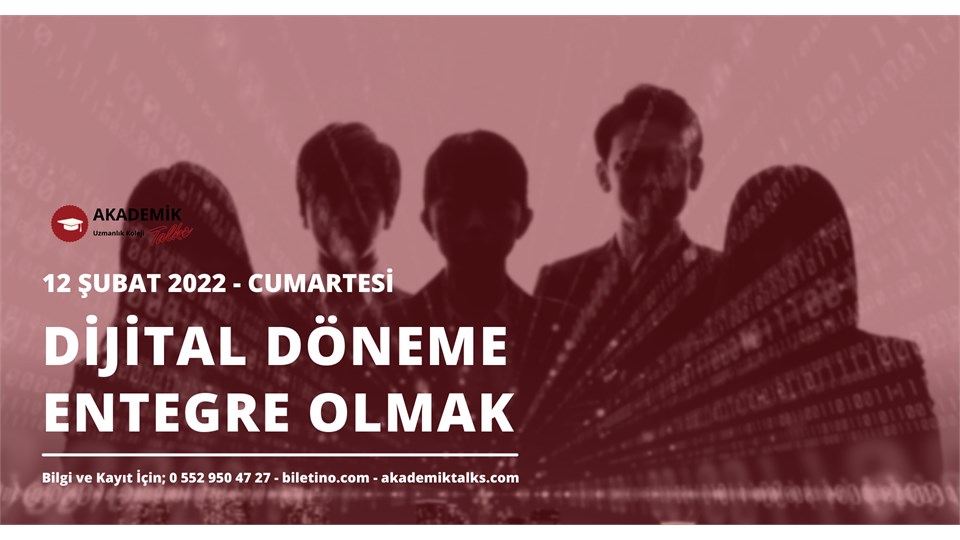 Dijital Döneme Entegre Olmak