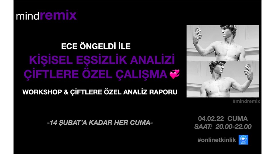  ECE ÖNGELDİ İLE KİŞİSEL EŞSİZLİK ANALİZİ-ÇİFTLERE ÖZEL ÇALIŞMA 