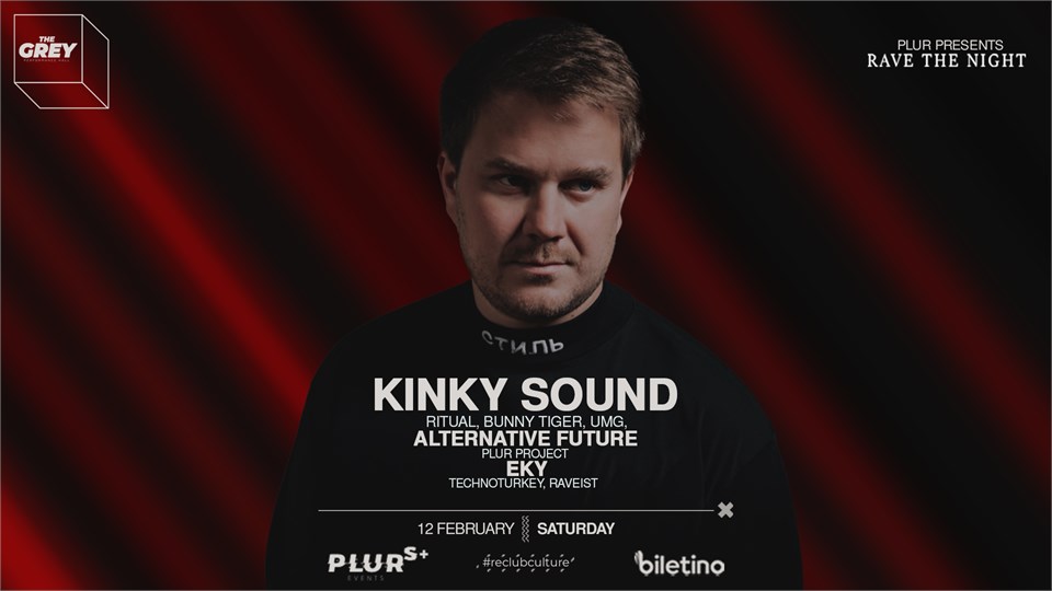 Plur Presents:Rave The Night w/ KINKY SOUND