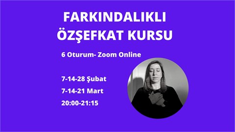 FARKINDALIKLI ÖZSEFKAT KURSU