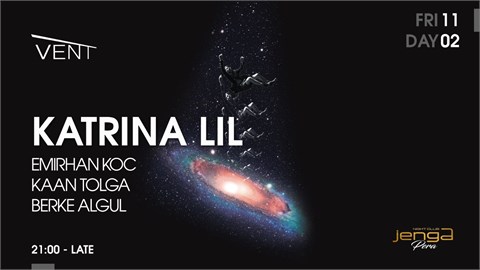 VENT Presents: Katrina Lil @Jenga Pera