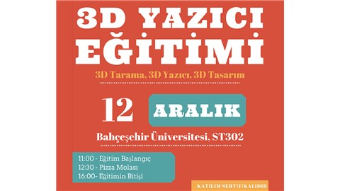 Genel 3D Yazıcı & Tarayıcı Eğitimi III