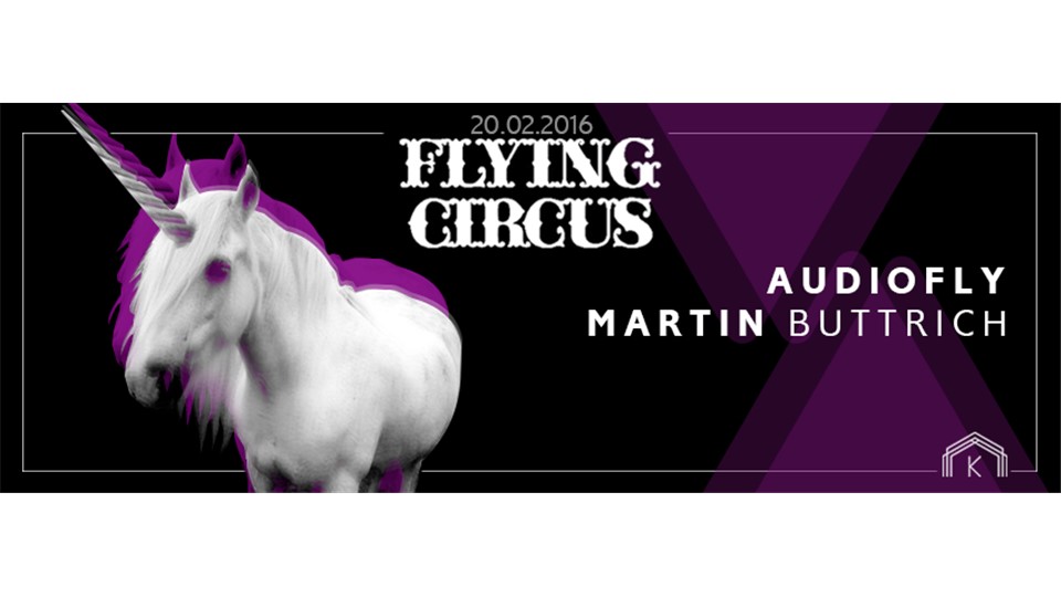 Flying Circus w/ Martin B. & Audiofly @ KLOSTER