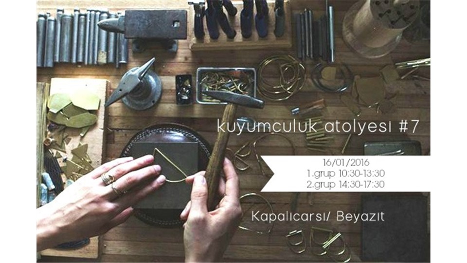 kuyumculuk atölyesi #7