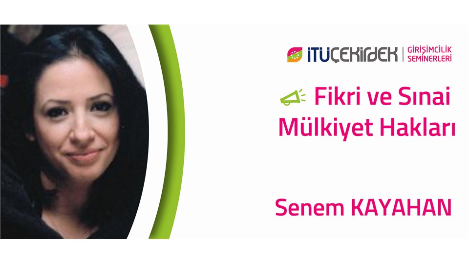 "Fikri ve Sınai Mülkiyet Hakları" Semineri