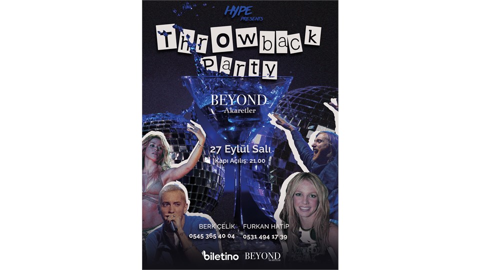 THROWBACK PARTY / BEYOND AKARETLER