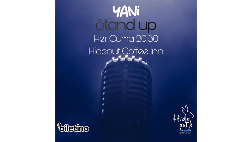 Yani Stand-up Hideout Coffee Inn Gecesi