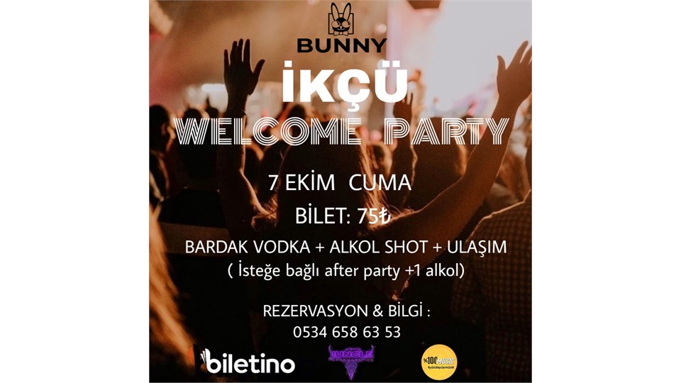 İKÇÜ WELCOME PARTY