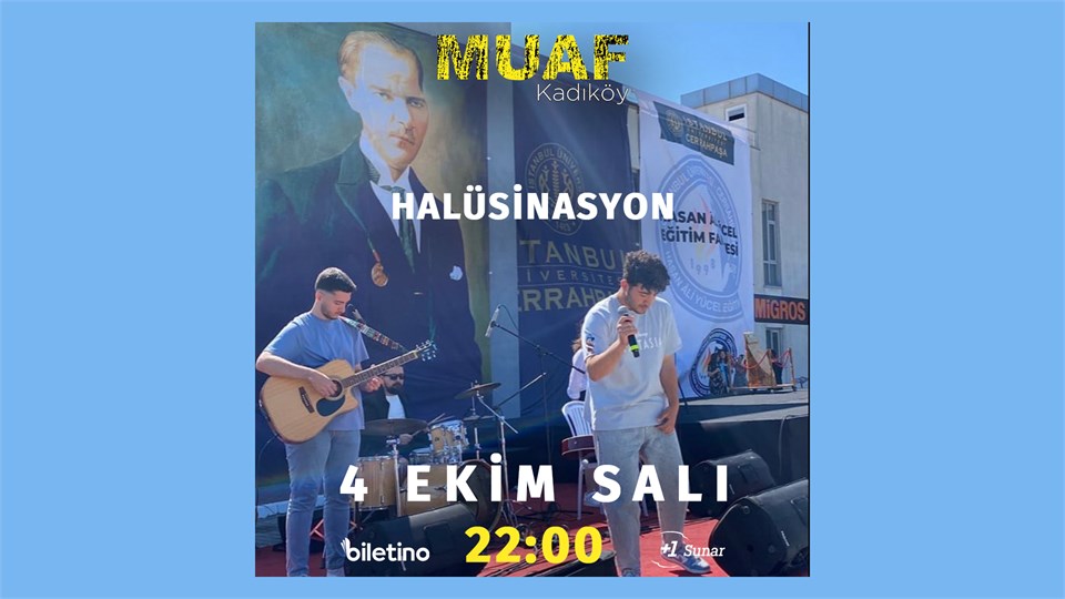 Halüsinasyon Konseri - Muaf Kadıköy