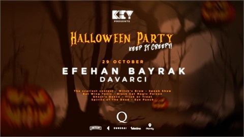 HALLOWEEN PARTY; EFEHAN BAYRAK, DAVARCI