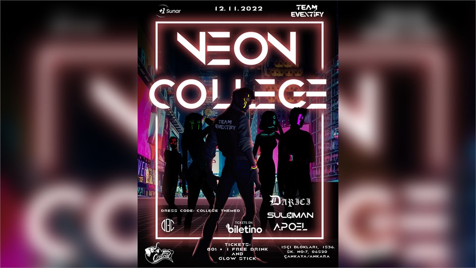 NEON - COLLEGE PARTY  (12th November - Central Performance Hall)