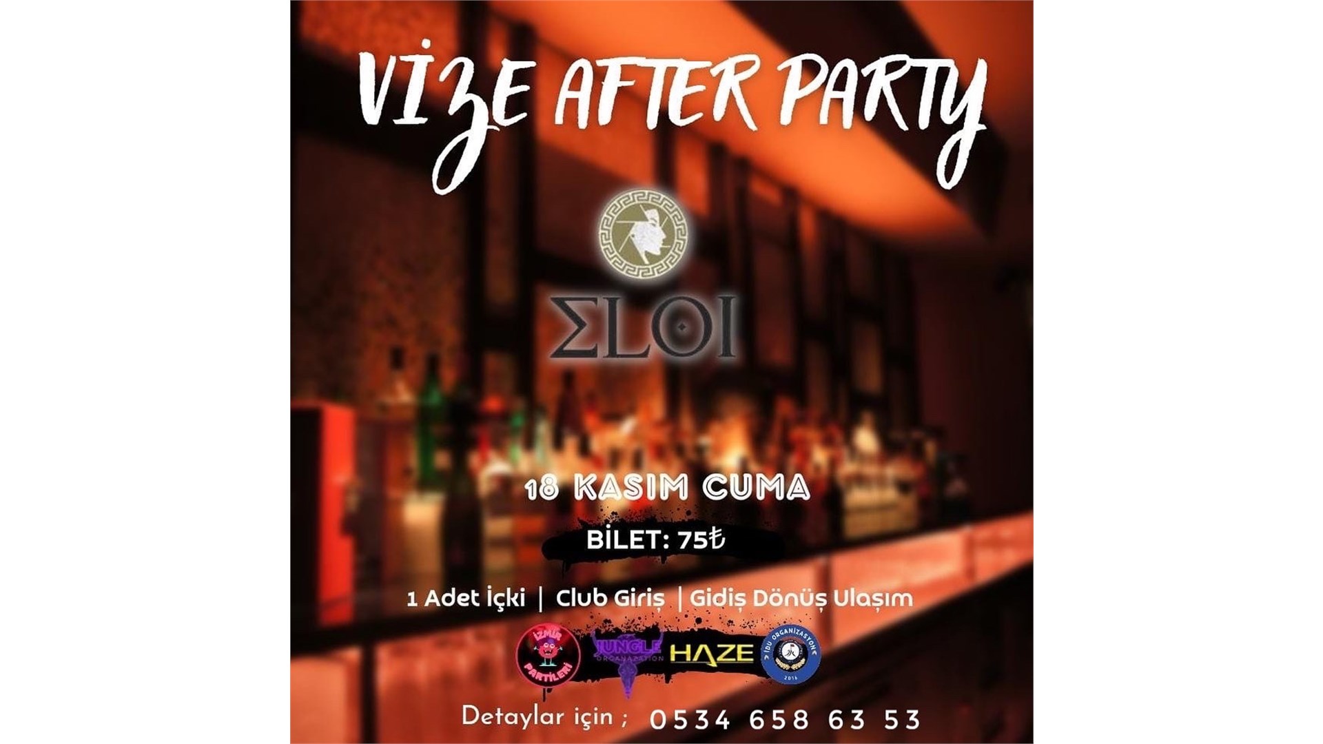 VİZE BEFORE AFTER PARTY 18 Kasım 2022 Eloi Biletino