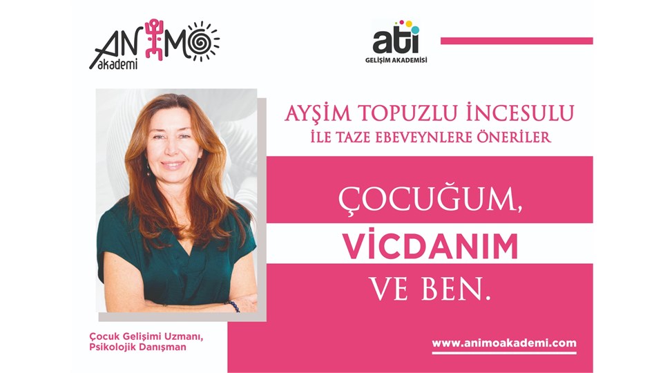 ÇOCUĞUM, VİCDANIM VE BEN