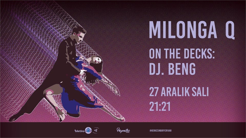Milonga Q: Dj Beng
