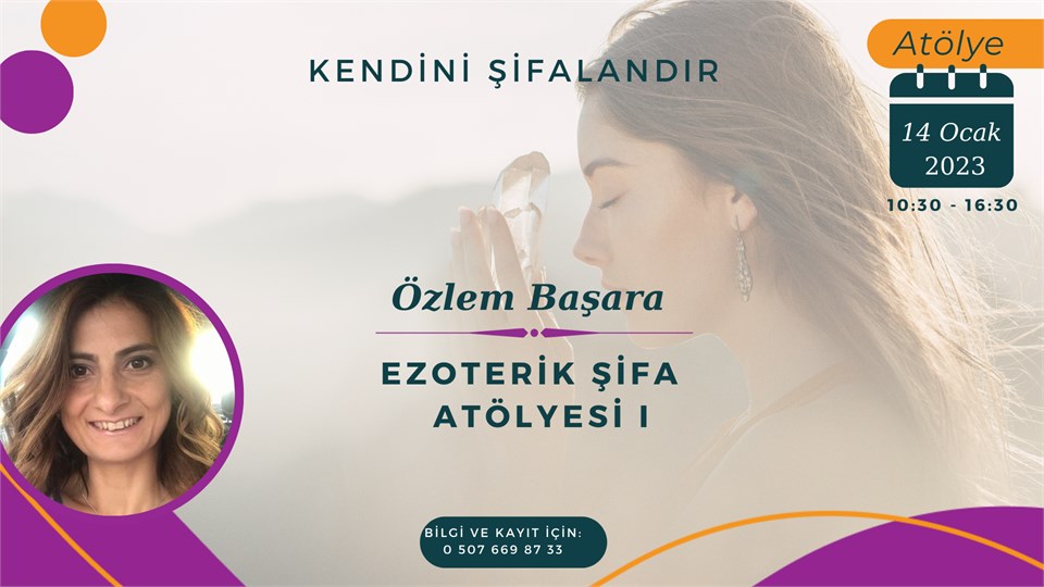 TARA Akademi: Özlem Başara ile Ezoterik Şifa Atölyesi