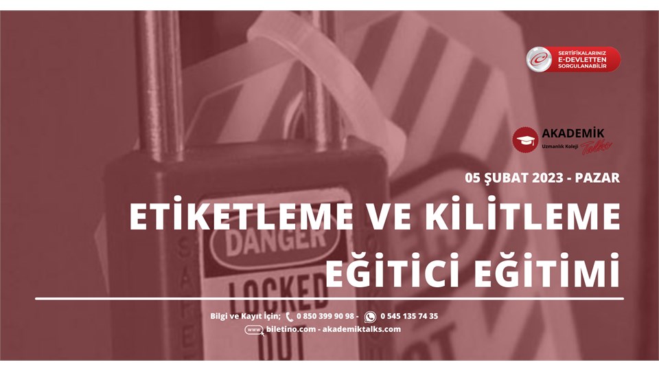 ETİKETLEME VE KİLİTLEME EĞİTİCİ EĞİTİMİ