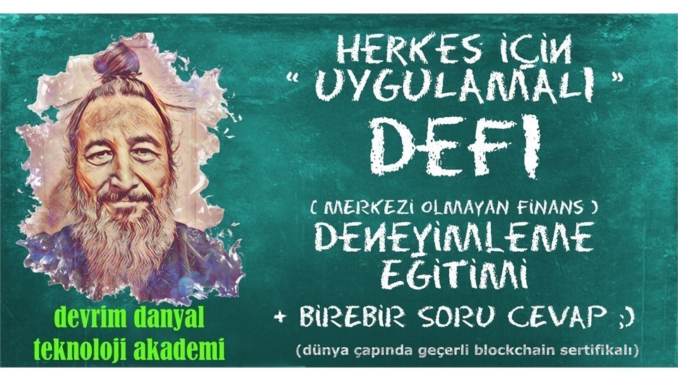 ONLINE SERTİFİKALI - Herkes İçin Uygulamalı DeFi Deneyimleme Eğitimi - 27 Ocak