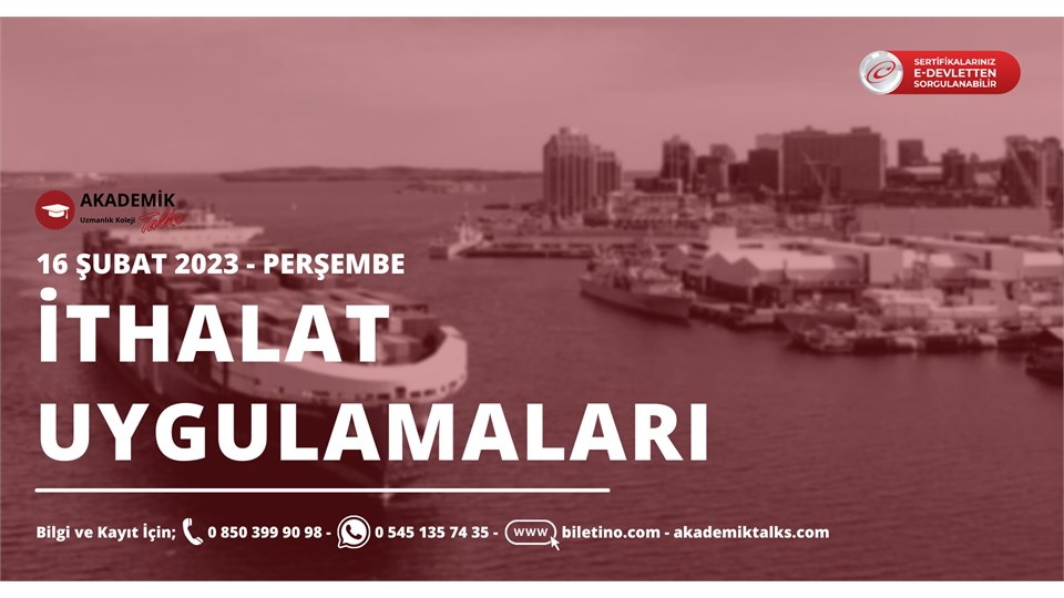 İthalat Uygulamaları Eğitim Programı