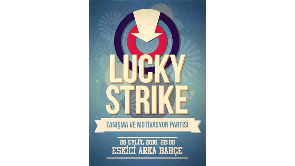 Lucky Strike #EskiciArkabahçe 