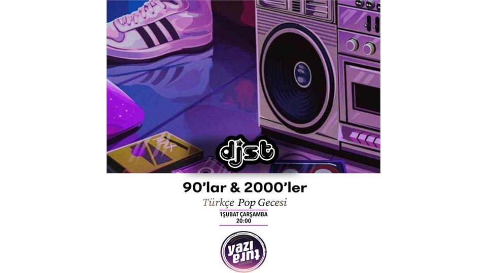 90’Lar & 2000’ler Türkçe Pop Gecesi