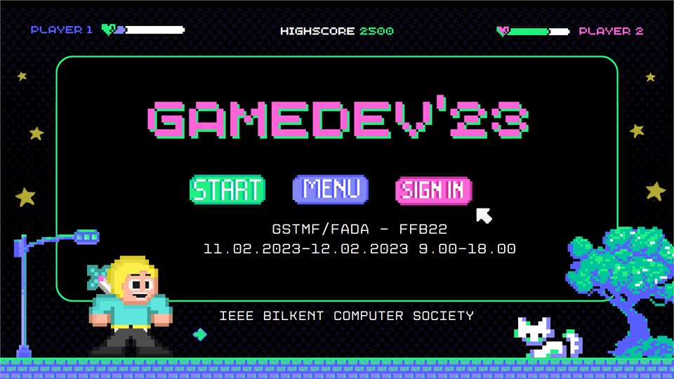 GameDev'23 - IEEE Bilkent Bilgisayar Topluluğu