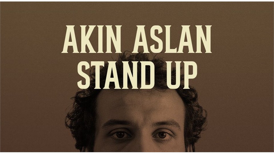 Akın Aslan Tek Kişilik Stand-up Gösterisi