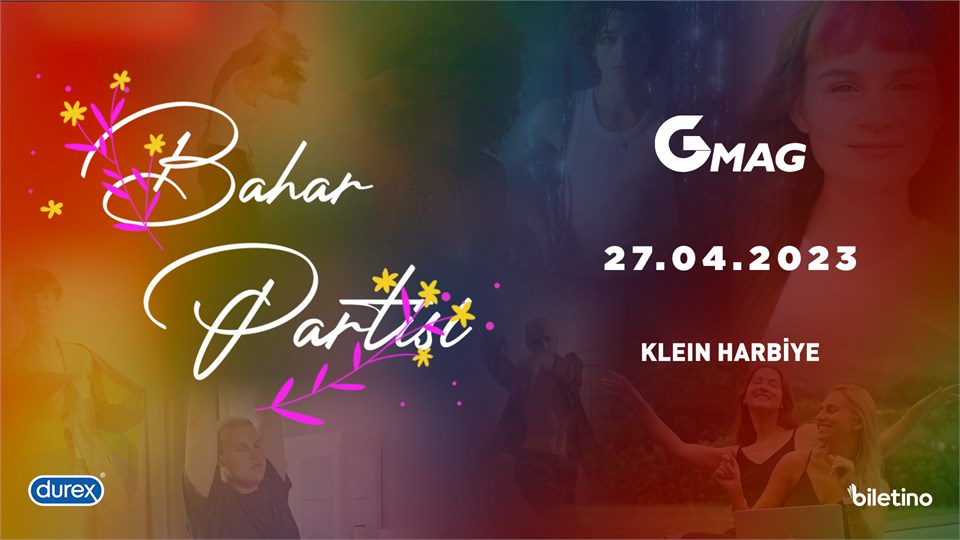 Gmag Özel Bahara Merhaba Partisi
