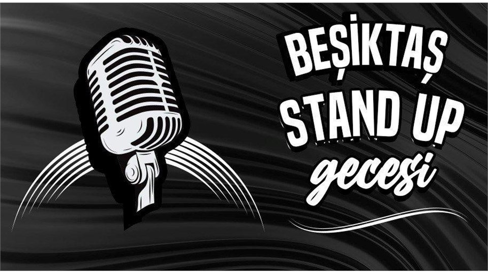 Beşiktaş Stand up gecesi