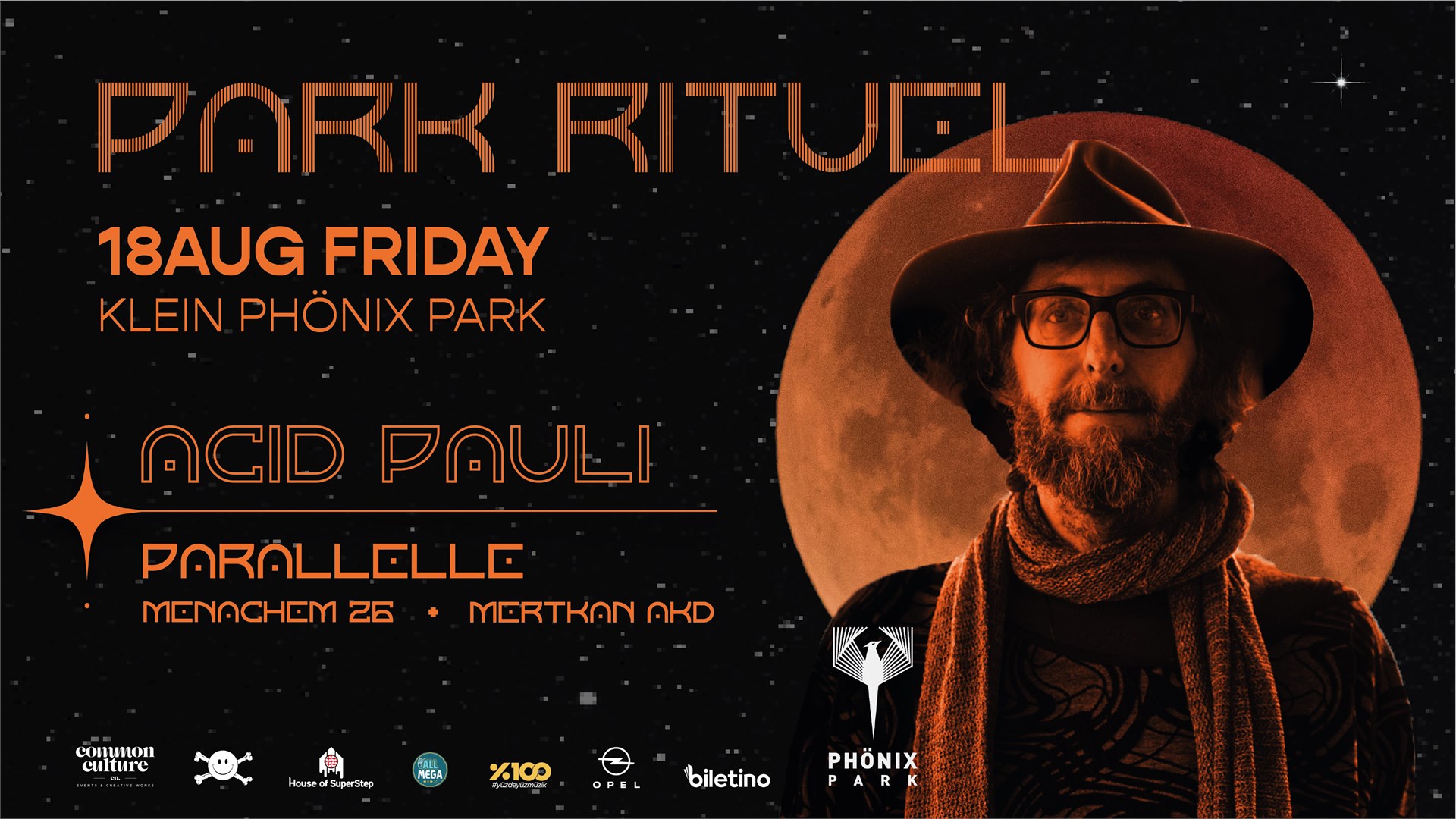 Acid Pauli + Parallelle presented by Common Culture 18 August 2023