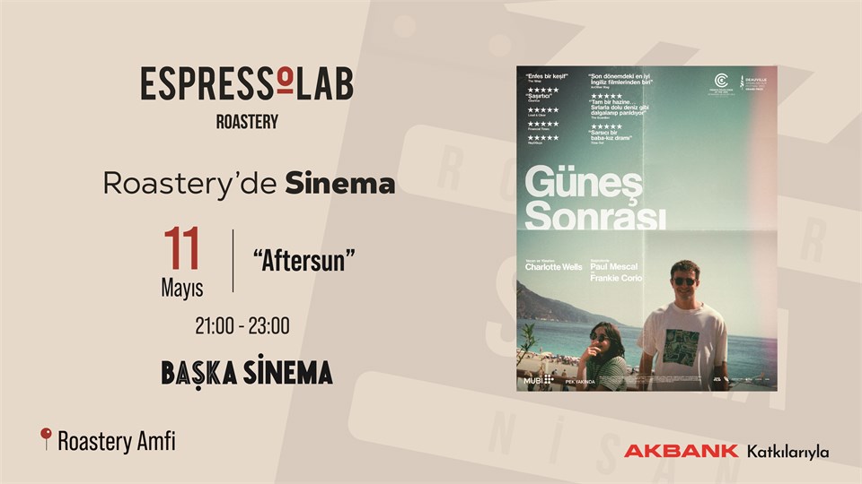 Roastery'de Sinema - Aftersun (Güneş Sonrası)