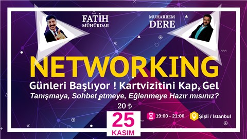 Networking Günleri Başlıyor