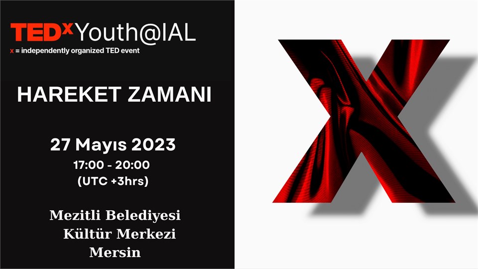 TEDxYouth@IAL(Hareket Zamanı)