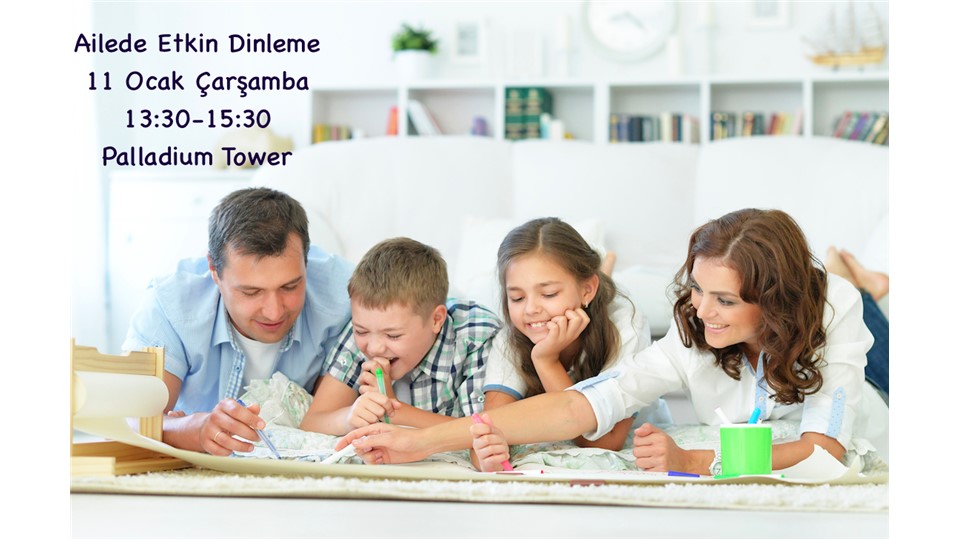 Ailede Etkin Dinleme