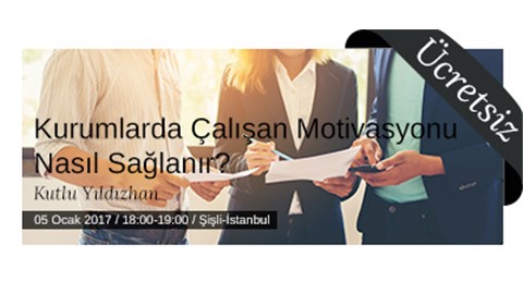 Kurumlarda Çalışan Motivasyonu