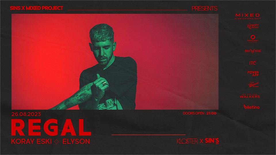 Sin's Alaçatı x Mixed Project Presents: REGAL