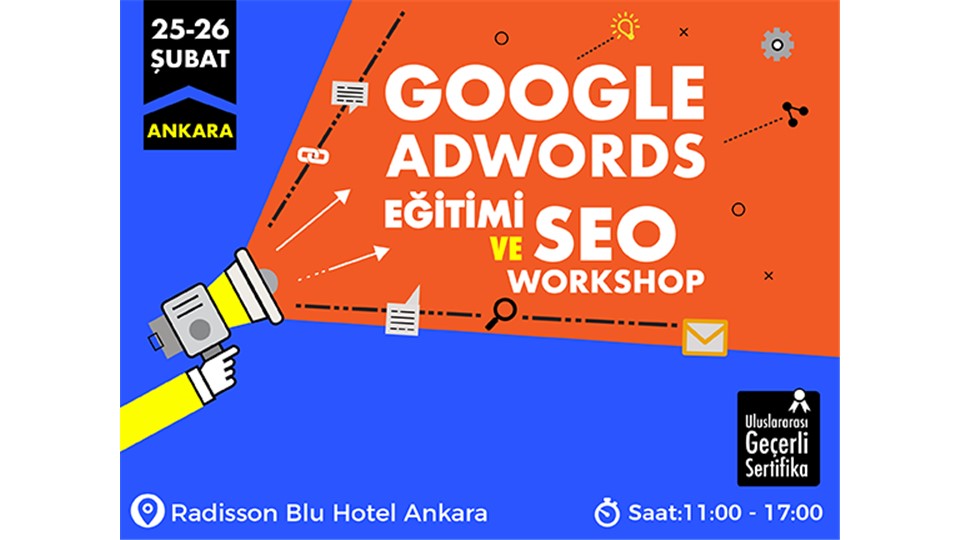 GOOGLE ADWORDS VE SEO WORKSHOP (ANKARA)