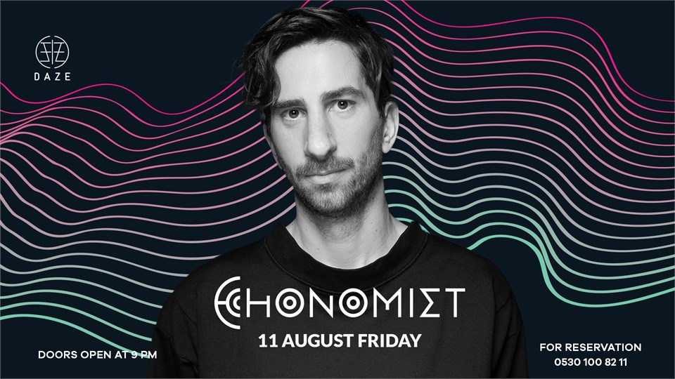 DAZE Presents: Echonomist 