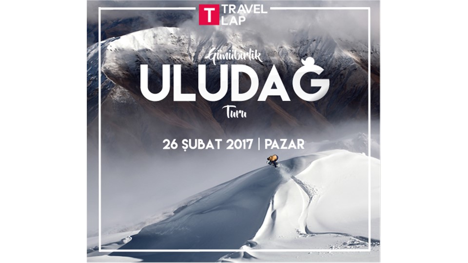 Travel Lap Sunar: Günürbirlik Uludağ Turu